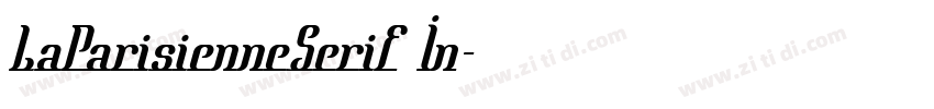 LaParisienneSerif In字体转换